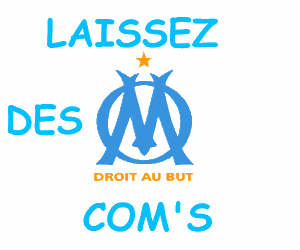 laisser des com's  pour L'OM